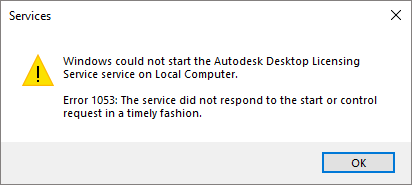 启动AutoCAD 2020时显示错误1053:服务